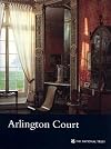 Arlington Court: National Trust Guidebook (National Trust Guidebooks)