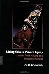 Adding Value in Private Equity: Lessons from Mature and Emerging Markets