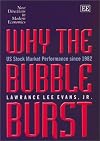 Why the Bubble Burst: US Stock Market Performance Since 1982 (New Directions in Modern Economics)