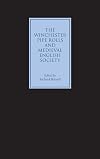 The Winchester Pipe Rolls and Medieval English Society