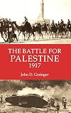 The Battle for Palestine 1917