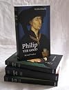 The Dukes of Burgundy (4-volume set): Charles the Bold, John the Fearless, Philip the Bold, Philip the Good