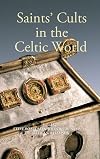 Saints' Cults in the Celtic World