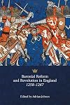 Baronial Reform and Revolution in England, 1258-1267