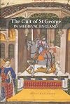 The Cult of St George in Medieval England