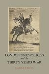 London's news press and the Thirty Years War