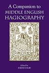 A Companion to Middle English Hagiography