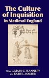 The culture of inquisition in medieval England