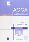 Professional examinations. Part 2. Paper 2.6. Audit and internal review (UK stream) ACCA study text