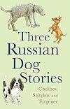Five Russian Dog Stories
