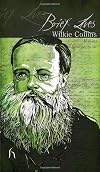 Brief Lives: Wilkie Collins