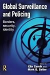Global surveillance and policing : borders, security, identity
