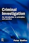 Criminal Investigation: An Introduction to Principles and Practice