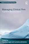 Managing Clinical Risk: A Guide to Effective Practice