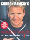 Gordon Ramsay's Sunday Lunch: And Other Recipes from the F Word