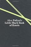 Alex Polizzi's little black book of hotels : 52 secret destinations in Great Britain