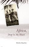 Africa, Deep in My Heart