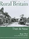 Rural Britain Then and Now