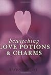 Bewitching Love Potions & Charms