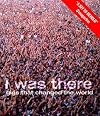 I Was There: Gigs That Changed the World