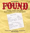 FOUND: Funny! Tragic! Random! Notes Picked Up from the Street