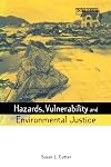 Hazards, Vulnerability, and Environmental Justice