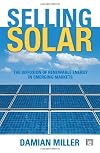 Selling Solar: The Diffusion of Renewable Energy in Emerging Markets