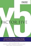 Factor Five: Transforming the Global Economy Through 80% Improvements in Resource Productivity