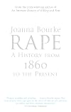Rape: Sex, Violence, History