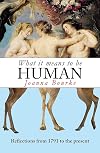 What It Means to Be Human: Reflections from 1791 to the Present