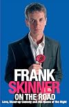 Frank Skinner on the Road: Love, Stand-up Comedy and The Queen Of The Night