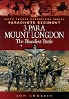 3 PARA - MOUNT LONGDON - THE BLOODIEST BATTLE (Elite Operations)