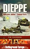 Dieppe: Operation Jubilee (Channel Ports)