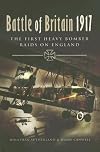 Battle of Britain 1917: The First Heavy Bomber Raids on England