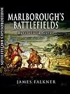 James Falkner’s Guide to Marlborough’s Battlefields