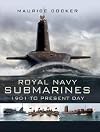 ROYAL NAVAL SUBMARINES 1901 - PRESENT
