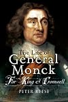General Monck: for King & Cromwell: For King and Cromwell