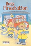 Busy Fire Station (Ladybird Busy Series)