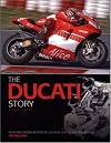 The Ducati Story 4th Edition: Racing and Production models from 1945 to present day