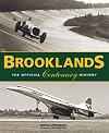 Brooklands: The Official Centenary History