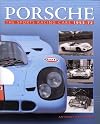 Porsche: The Sports Racing Cars 1953-72