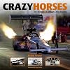 Crazy Horses: The History of British Drag Racing