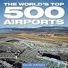 The World's Top 500 Airports