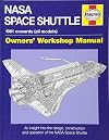 NASA Space Shuttle Manual: An Insight into the Design, Construction and Operation of the NASA Space Shuttle