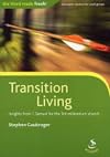 Transition Living (Word Made Fresh!)
