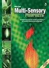 Multi-sensory Prophets: 15 Ready-to-use Sessions on God's Messengers - For Creative Churches and Small Groups