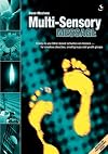 Multi-Sensory Message: Ready-to-use Bible-based Activities on Mission - For Creative Churches, Small Groups and Youth Groups