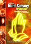 Multi-Sensory Worship