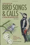 Field Guide to the Bird Songs and Calls of Britain and Northern Europe (Book & CD)
