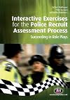 Interactive exercises for the Police Recruit Assessment Process succeeding at role plays